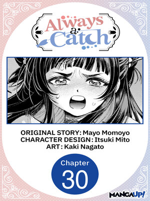 cover image of Always a Catch, Chapter 30